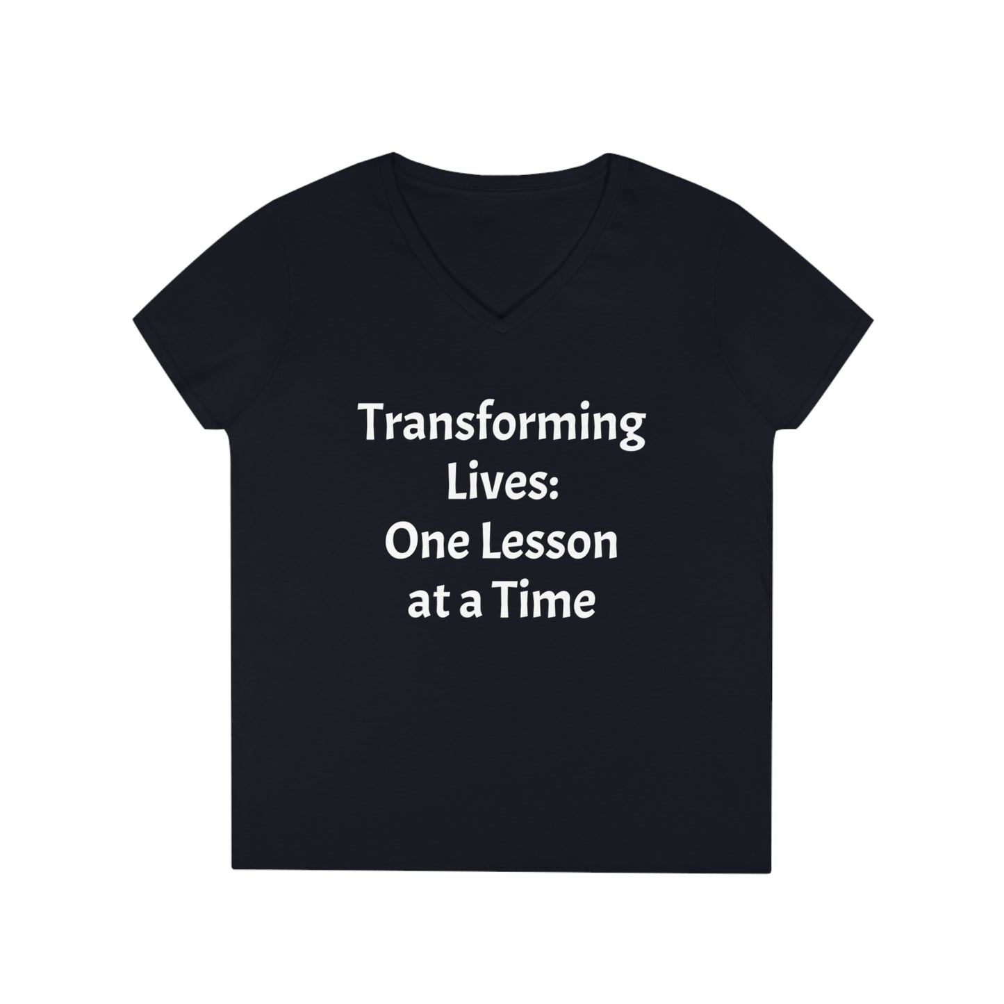 Transforming Lives: One Lesson at a time - Ladies' V-Neck T-Shirt