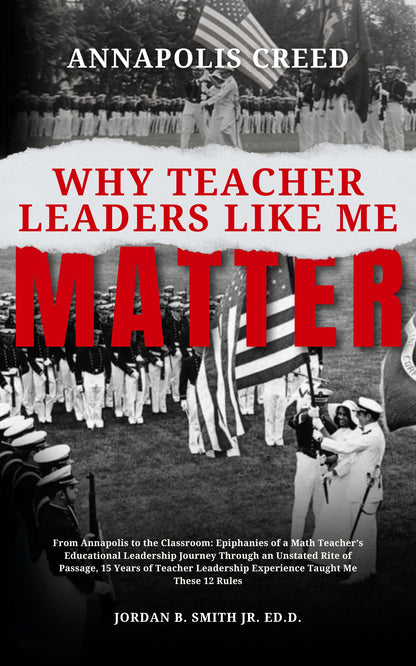 Annapolis Creed: Why Teacher Leaders Like Me Matter (Audiobook)